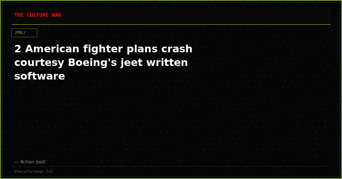 2 American fighter plans crash courtesy Boeing's jeet written software