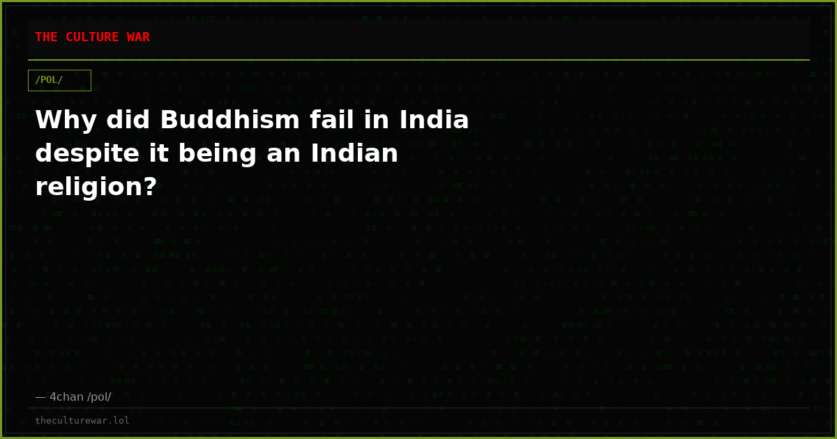 Why did Buddhism fail in India despite it being an Indian religion?