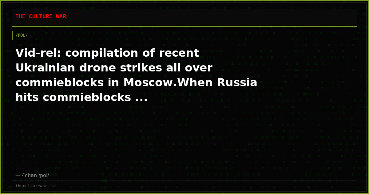 Vid-rel: compilation of recent Ukrainian drone strikes all over commieblocks in Moscow.When Russia hits commieblocks ...