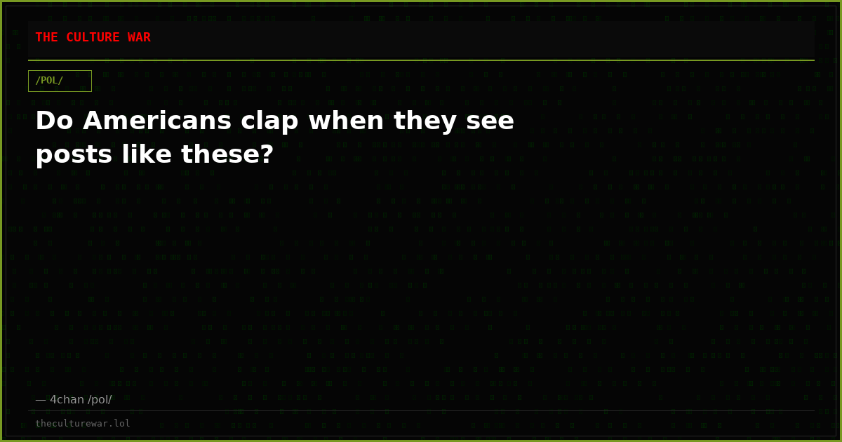 Do Americans clap when they see posts like these?