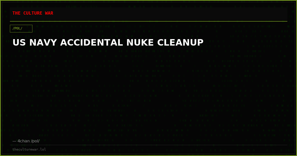 US NAVY ACCIDENTAL NUKE CLEANUP