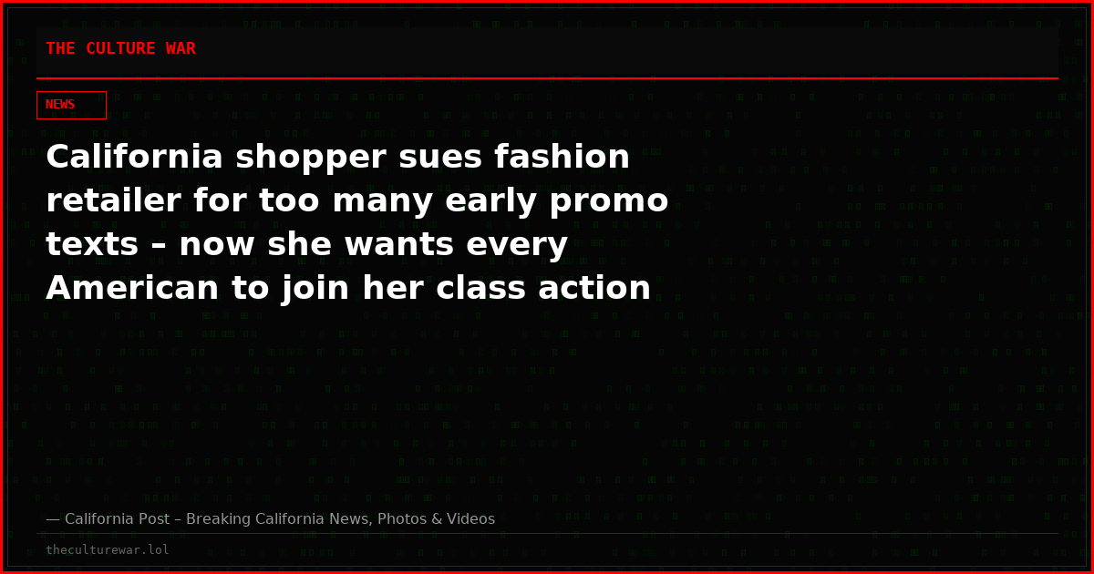 California shopper sues fashion retailer for too many early promo texts – now she wants every American to join her class action