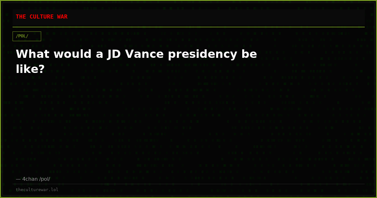 What would a JD Vance presidency be like?