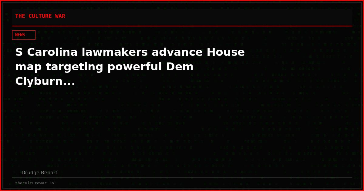 S Carolina lawmakers advance House map targeting powerful Dem Clyburn...