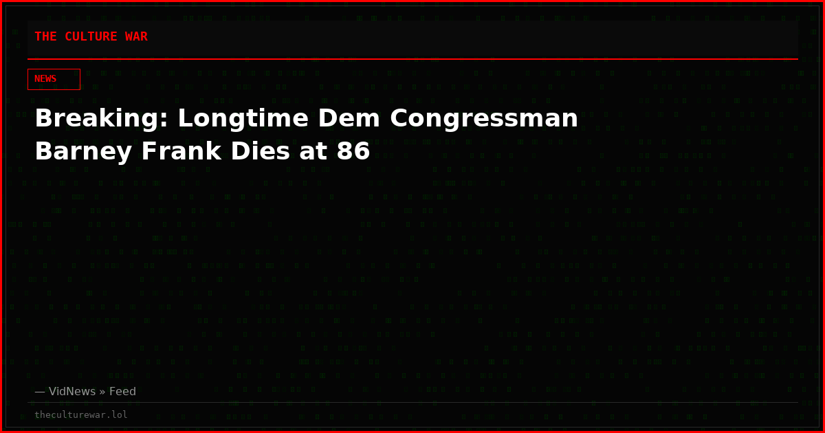 Breaking: Longtime Dem Congressman Barney Frank Dies at 86