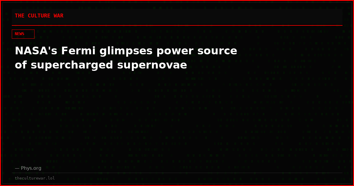 NASA's Fermi glimpses power source of supercharged supernovae
