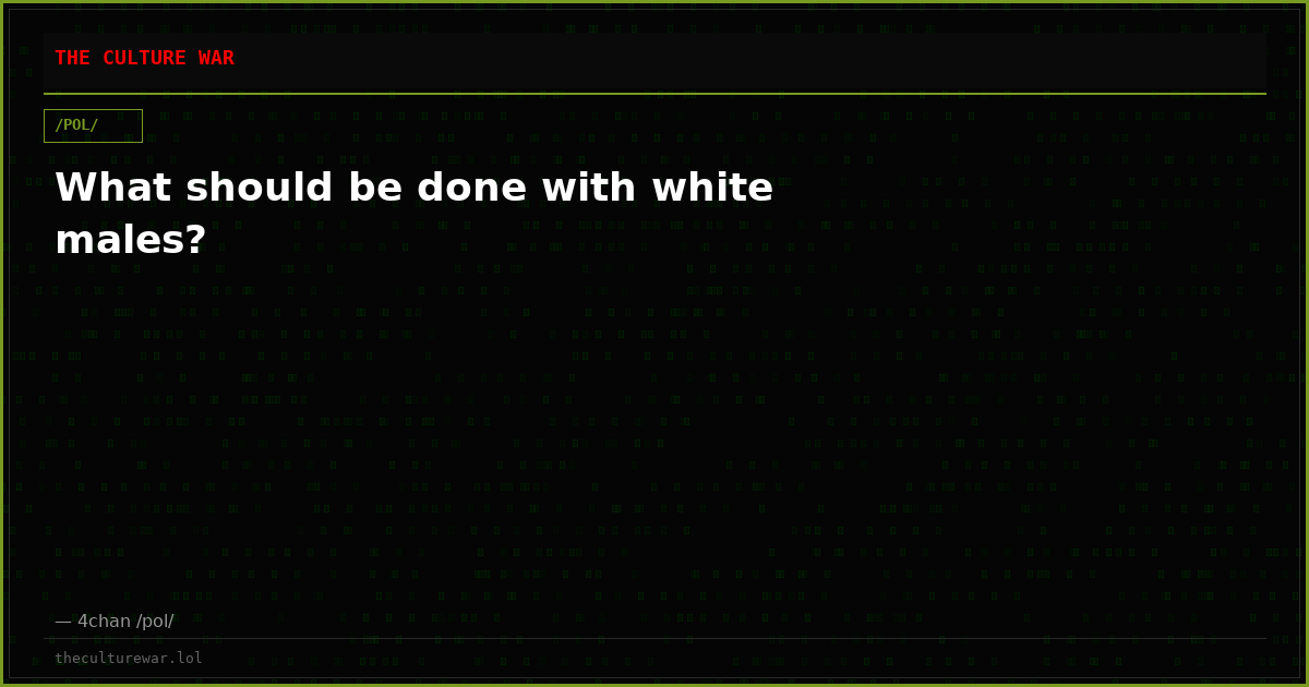 What should be done with white males?