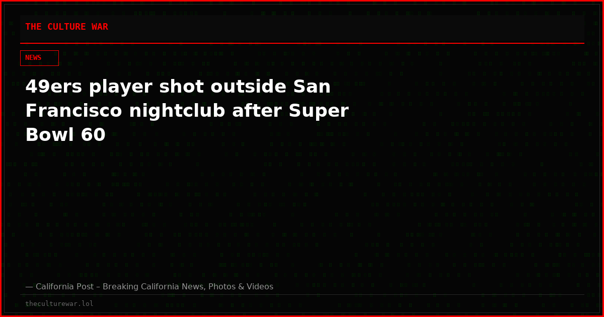 49ers player shot outside San Francisco nightclub after Super Bowl 60
