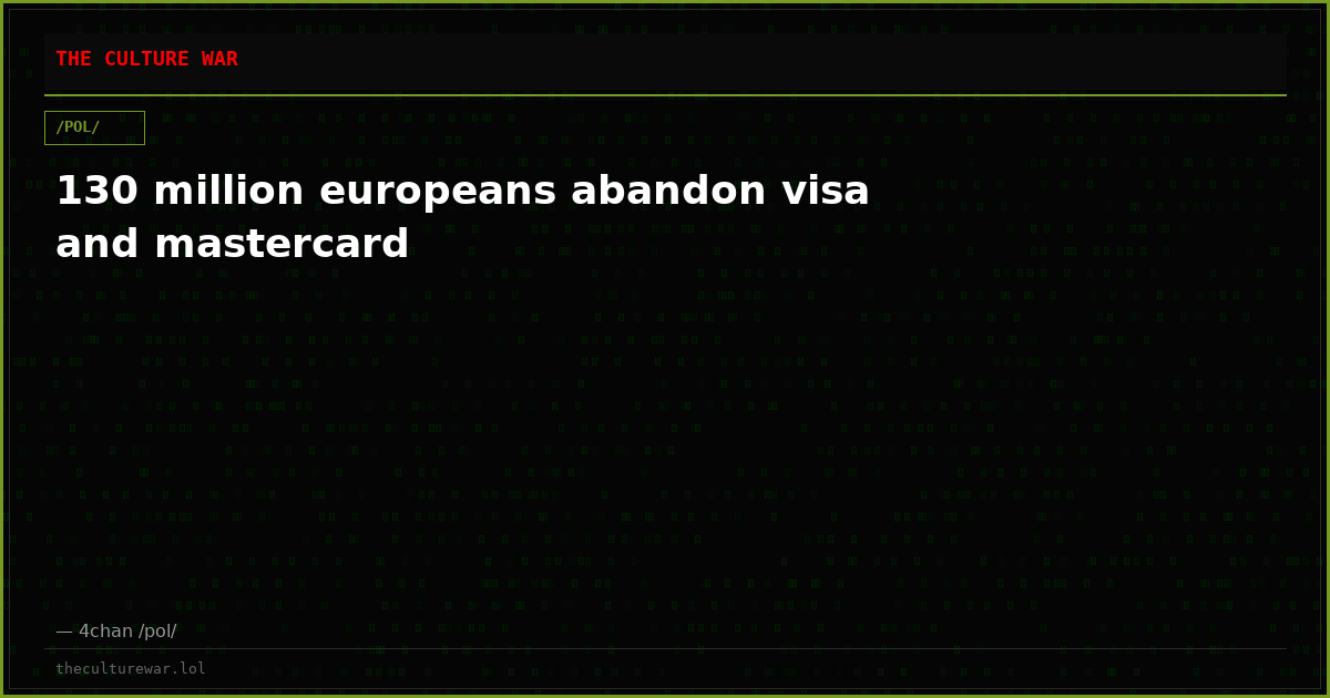 130 million europeans abandon visa and mastercard