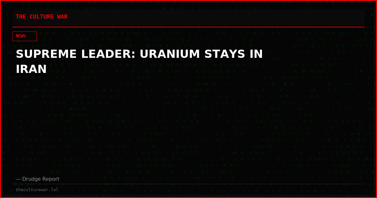 SUPREME LEADER: URANIUM STAYS IN IRAN