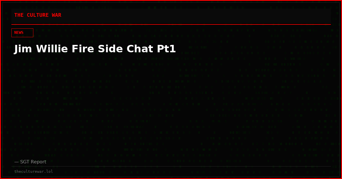 Jim Willie Fire Side Chat Pt1