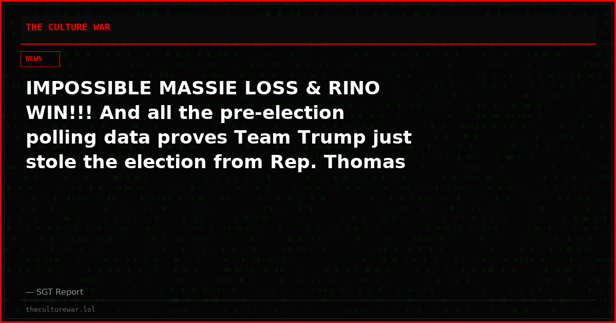 IMPOSSIBLE MASSIE LOSS & RINO WIN!!! And all the pre-election polling data proves Team Trump just stole the election from Rep. Thomas Massie……