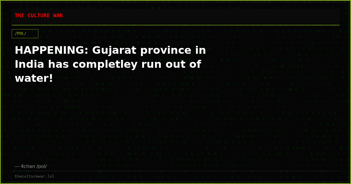 HAPPENING: Gujarat province in India has completley run out of water!