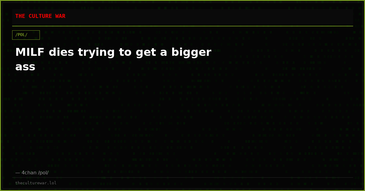 MILF dies trying to get a bigger ass