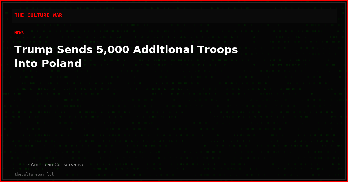 Trump Sends 5,000 Additional Troops into Poland