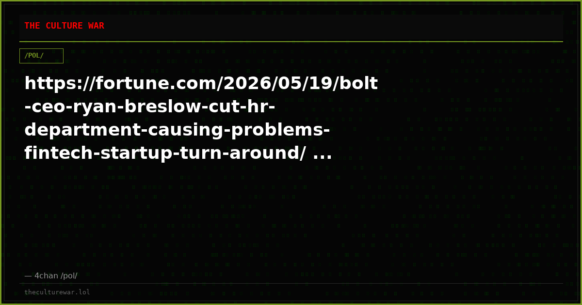 https://fortune.com/2026/05/19/bolt-ceo-ryan-breslow-cut-hr-department-causing-problems-fintech-startup-turn-around/ ...