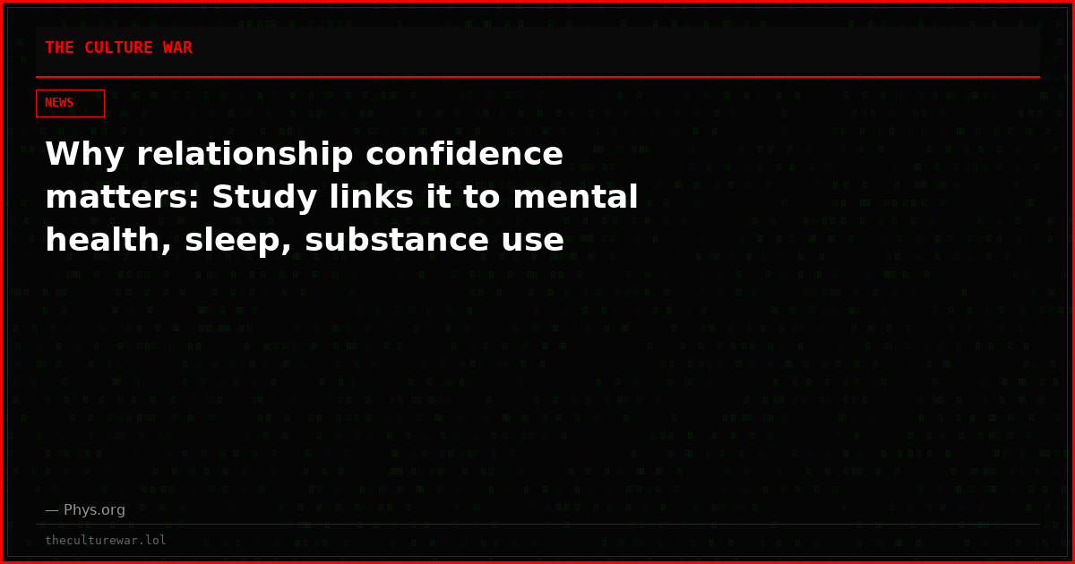 Why relationship confidence matters: Study links it to mental health, sleep, substance use
