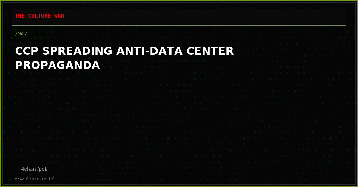 CCP SPREADING ANTI-DATA CENTER PROPAGANDA