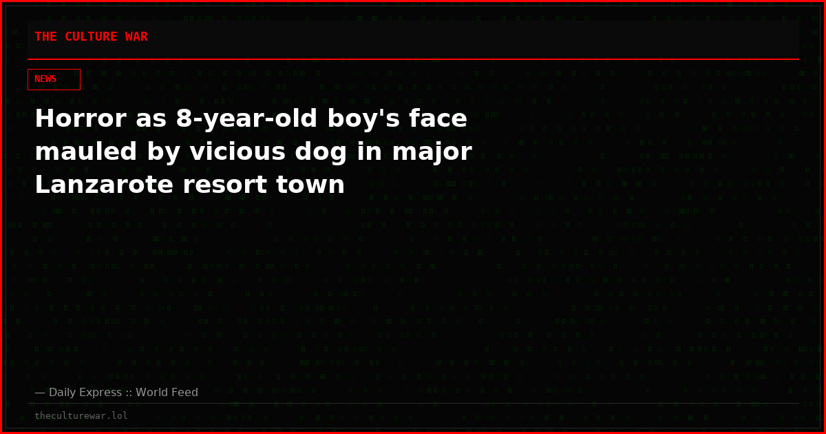 Horror as 8-year-old boy's face mauled by vicious dog in major Lanzarote resort town
