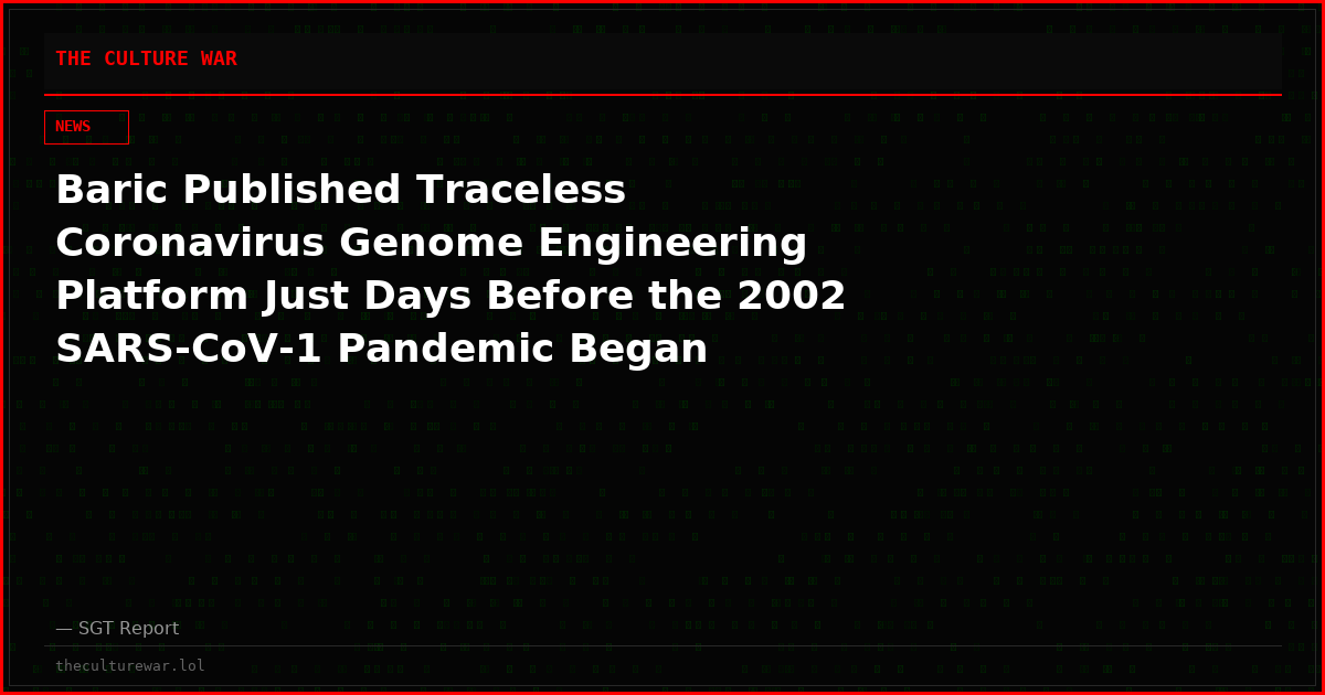 Baric Published Traceless Coronavirus Genome Engineering Platform Just Days Before the 2002 SARS-CoV-1 Pandemic Began