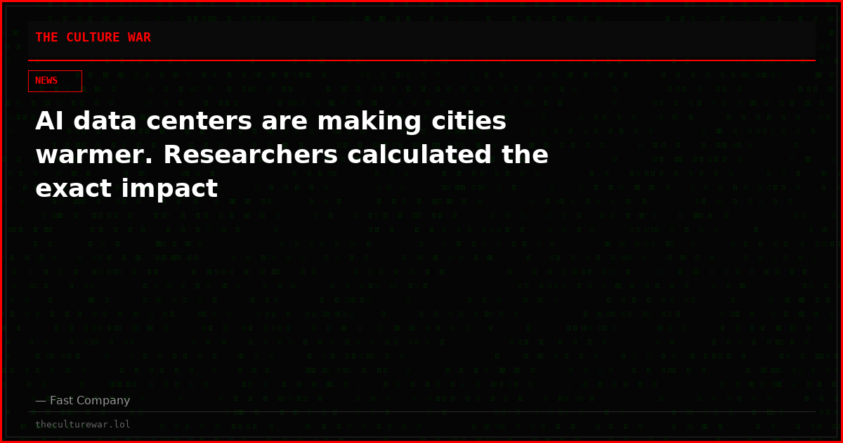 AI data centers are making cities warmer. Researchers calculated the exact impact