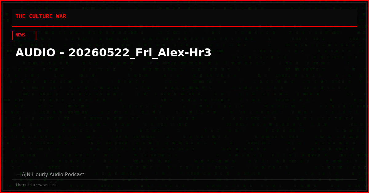 AUDIO - 20260522_Fri_Alex-Hr3