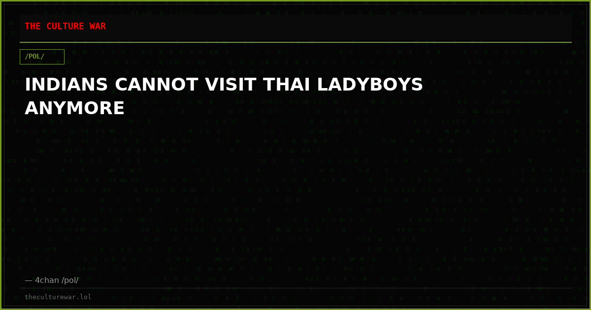 INDIANS CANNOT VISIT THAI LADYBOYS ANYMORE