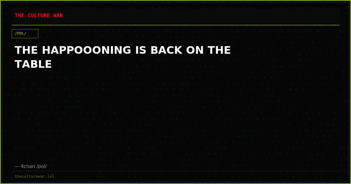 THE HAPPOOONING IS BACK ON THE TABLE