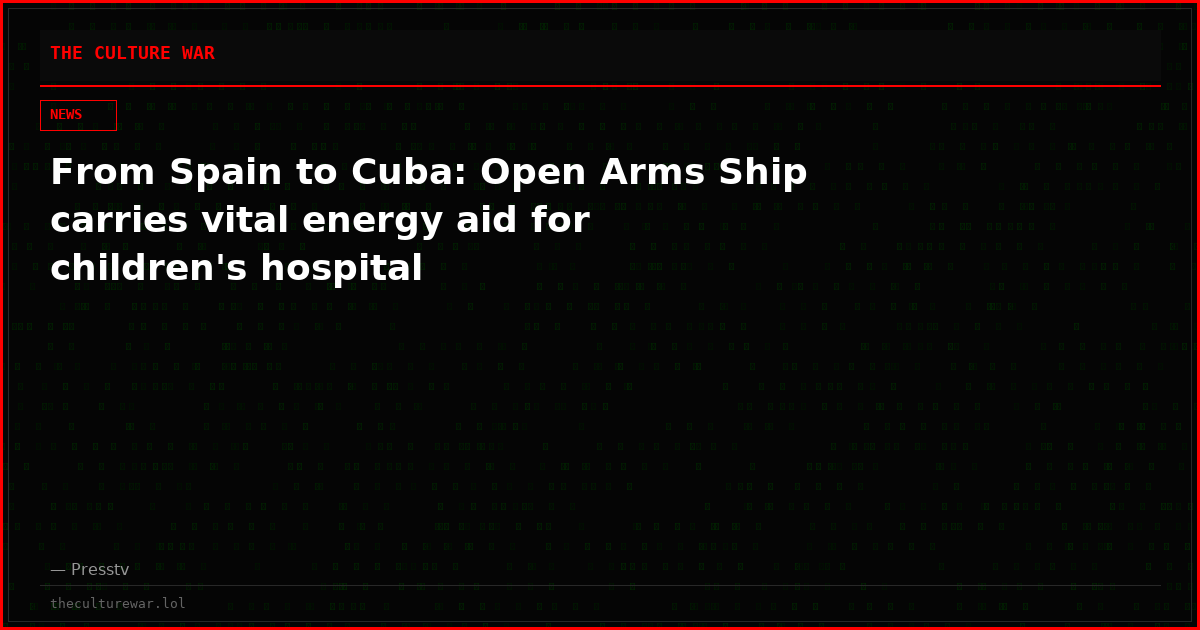 From Spain to Cuba: Open Arms Ship carries vital energy aid for children's hospital