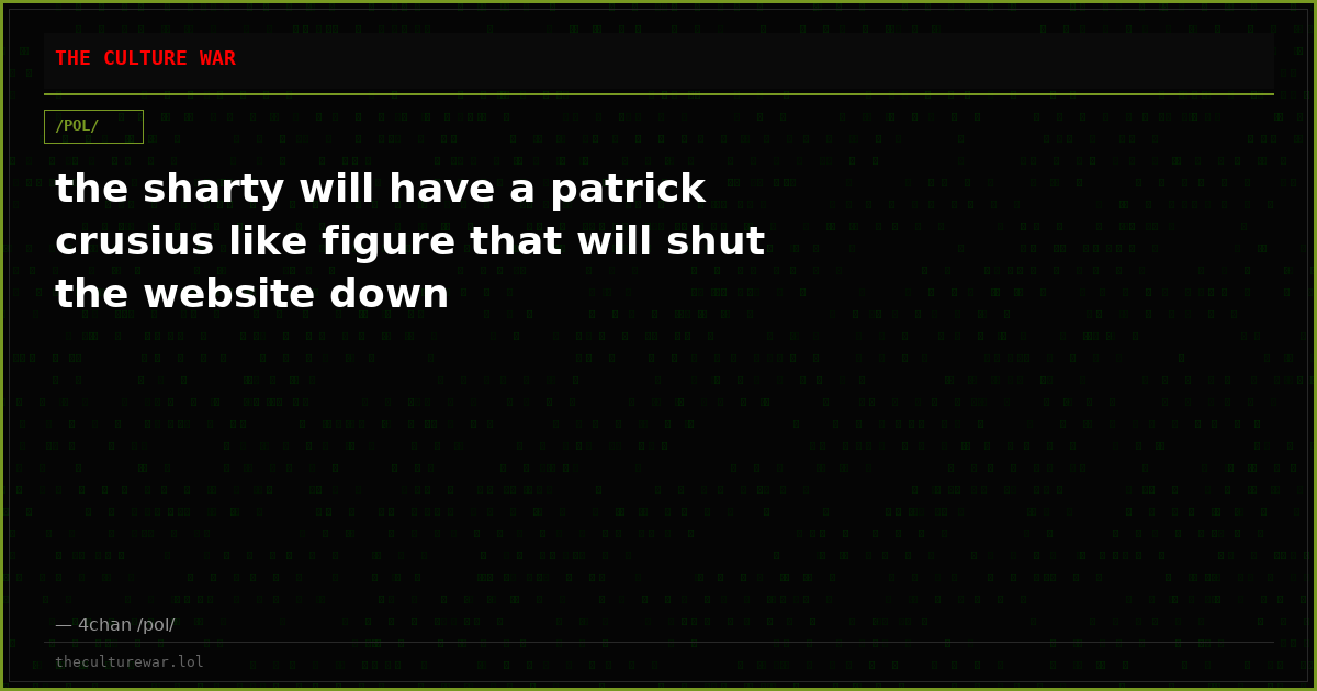 the sharty will have a patrick crusius like figure that will shut the website down
