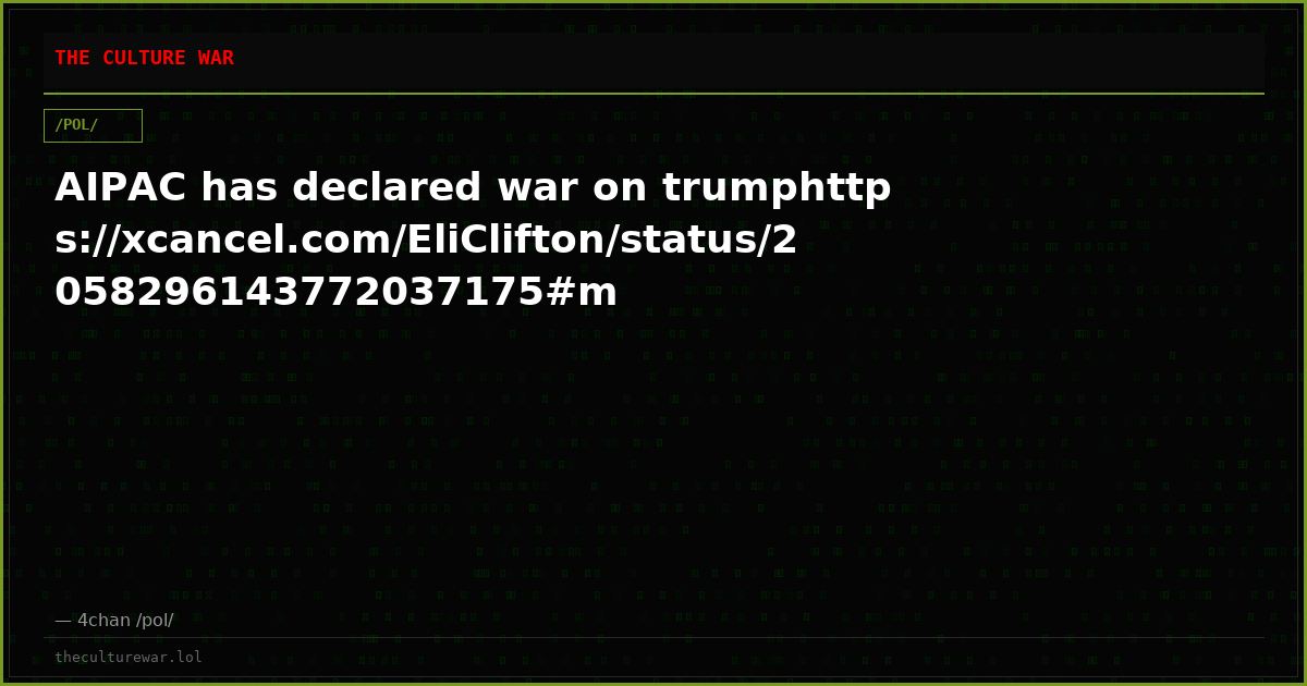 AIPAC has declared war on trumphttps://xcancel.com/EliClifton/status/2058296143772037175#m