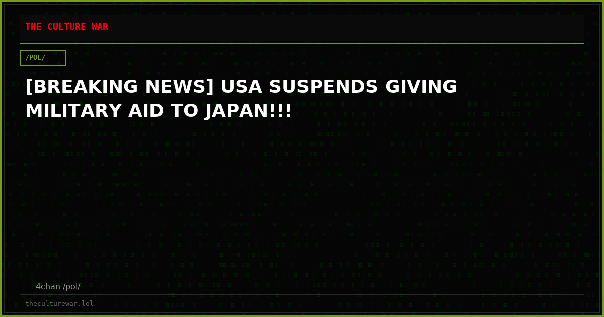 [BREAKING NEWS] USA SUSPENDS GIVING MILITARY AID TO JAPAN!!!