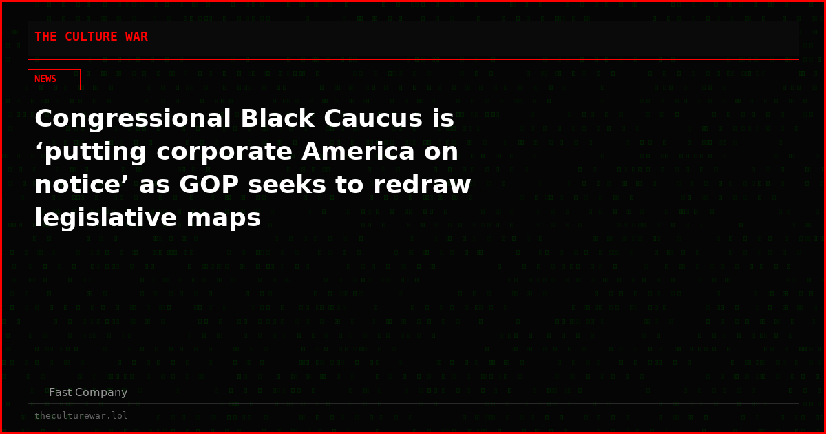 Congressional Black Caucus is ‘putting corporate America on notice’ as GOP seeks to redraw legislative maps
