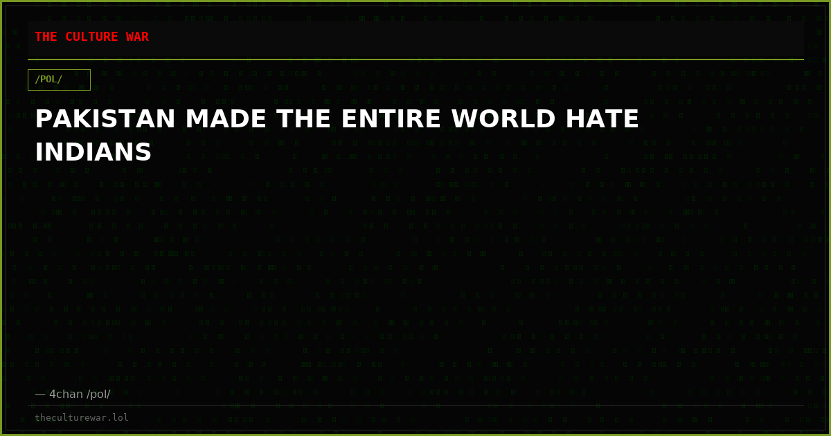 PAKISTAN MADE THE ENTIRE WORLD HATE INDIANS