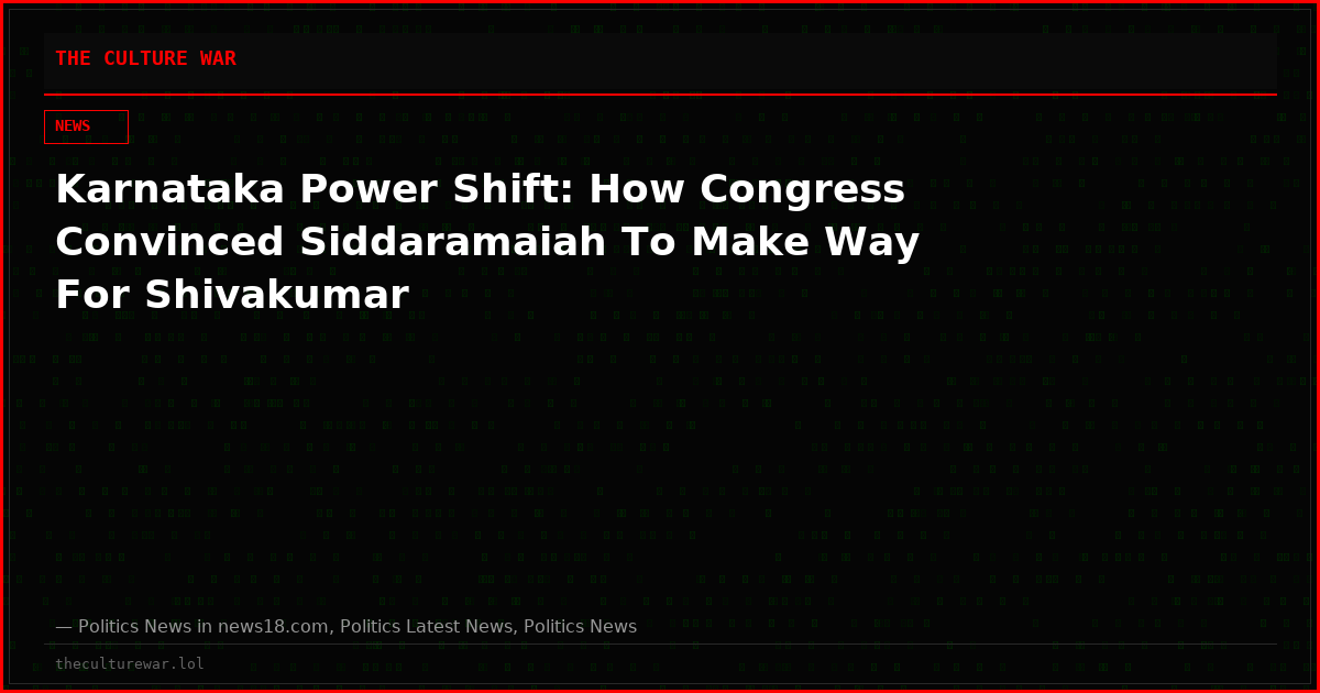 Karnataka Power Shift: How Congress Convinced Siddaramaiah To Make Way For Shivakumar