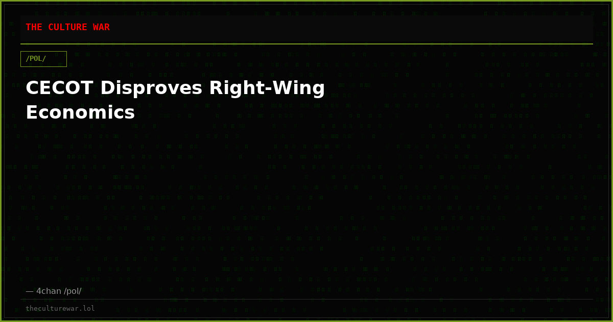 CECOT Disproves Right-Wing Economics