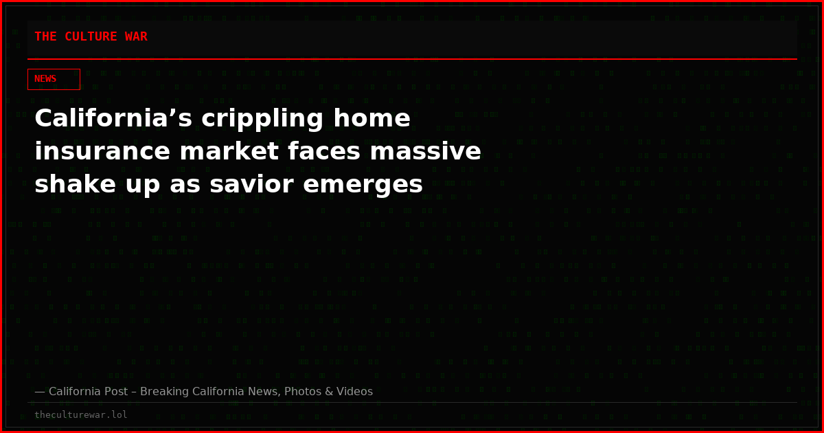 California’s crippling home insurance market faces massive shake up as savior emerges