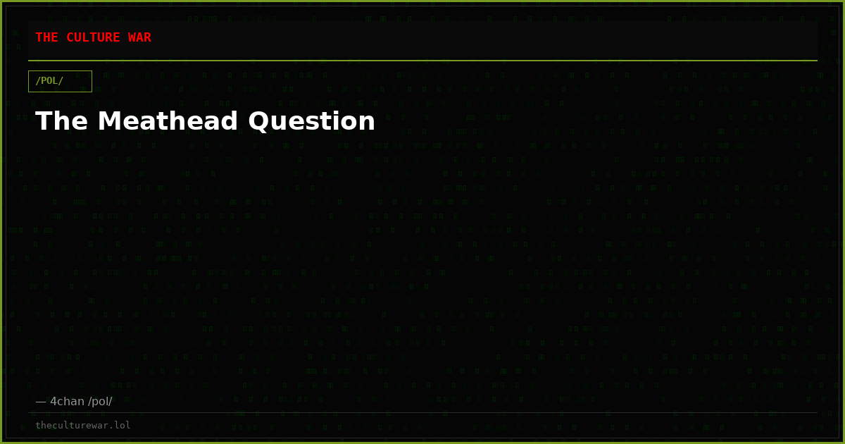 The Meathead Question