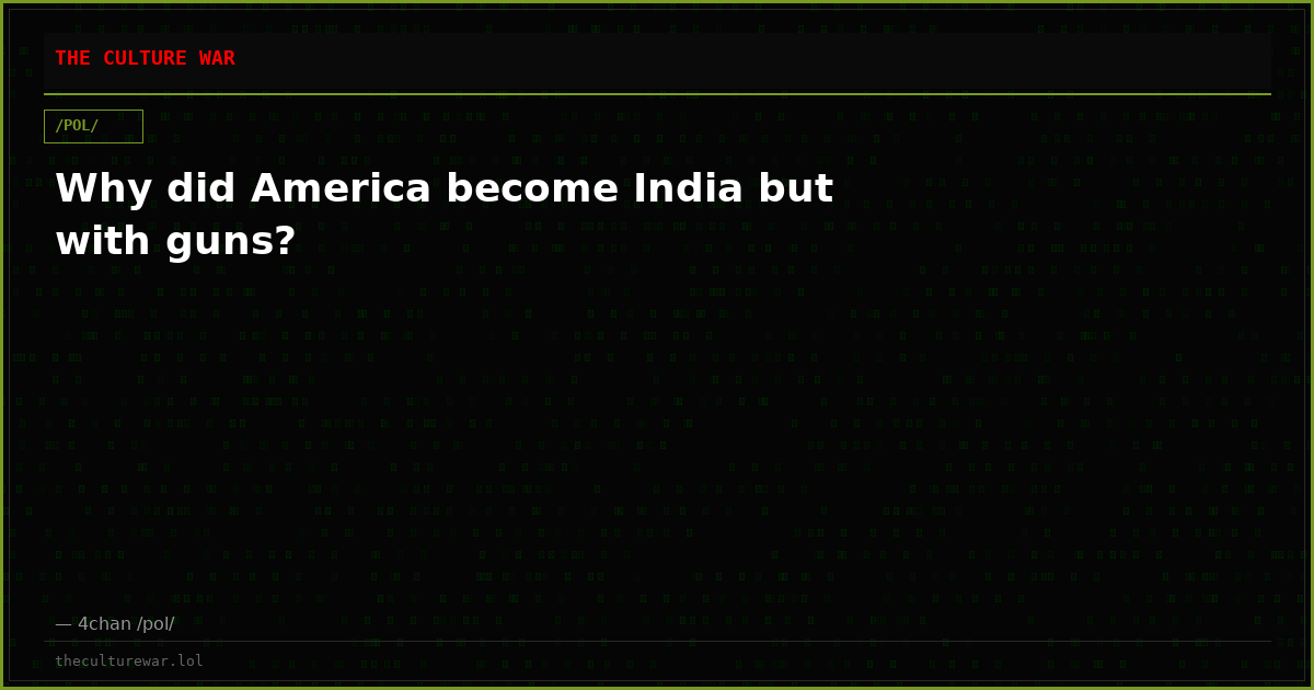 Why did America become India but with guns?