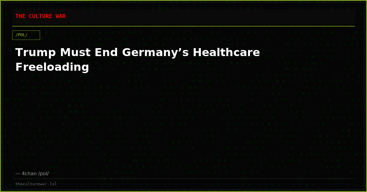 Trump Must End Germany’s Healthcare Freeloading