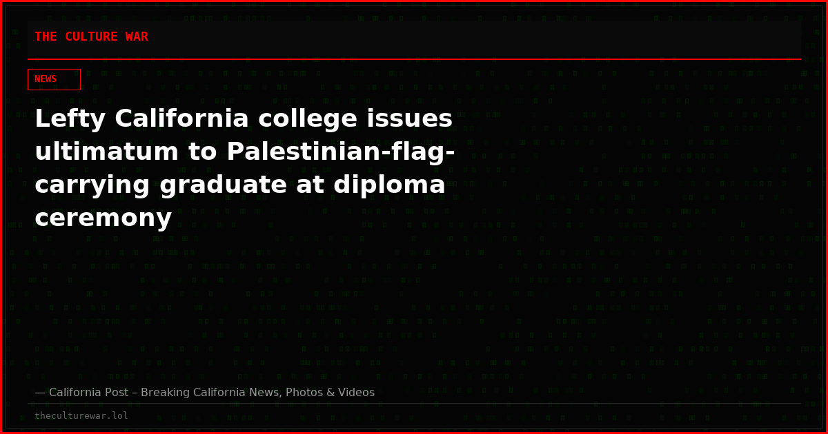 Lefty California college issues ultimatum to Palestinian-flag-carrying graduate at diploma ceremony