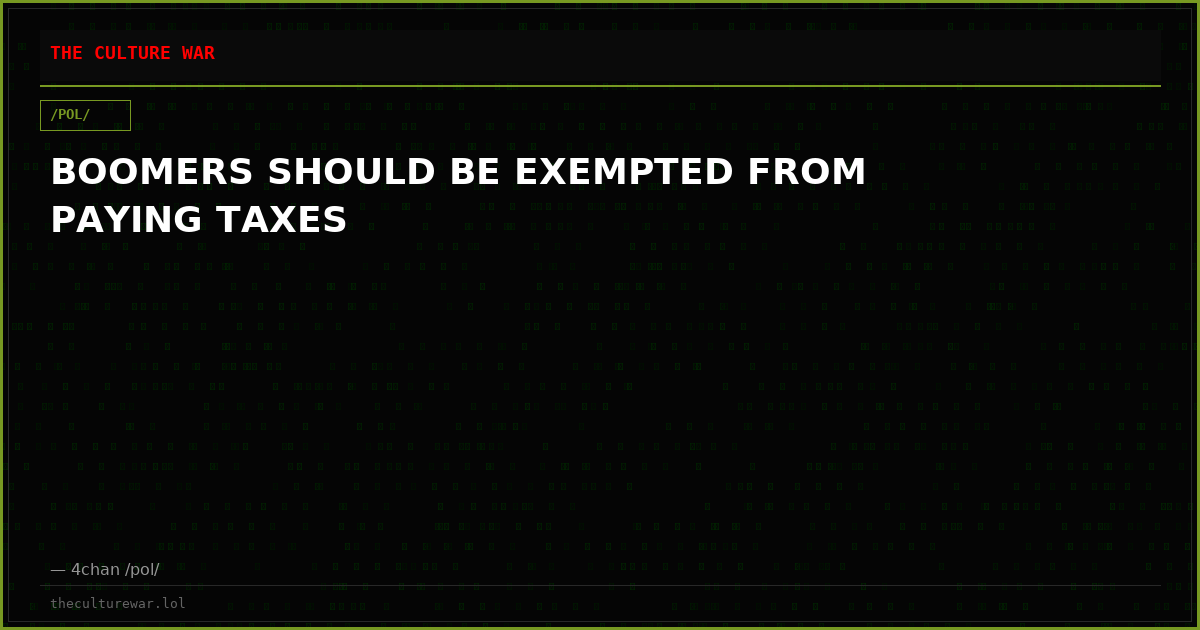 BOOMERS SHOULD BE EXEMPTED FROM PAYING TAXES