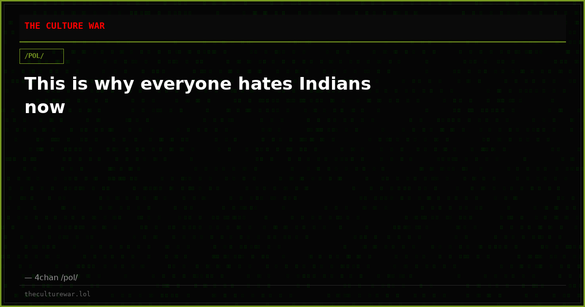 This is why everyone hates Indians now