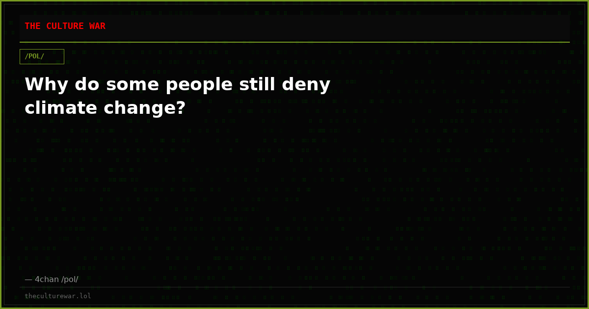 Why do some people still deny climate change?