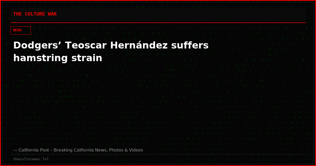 Dodgers’ Teoscar Hernández suffers hamstring strain