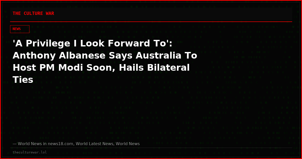 'A Privilege I Look Forward To': Anthony Albanese Says Australia To Host PM Modi Soon, Hails Bilateral Ties