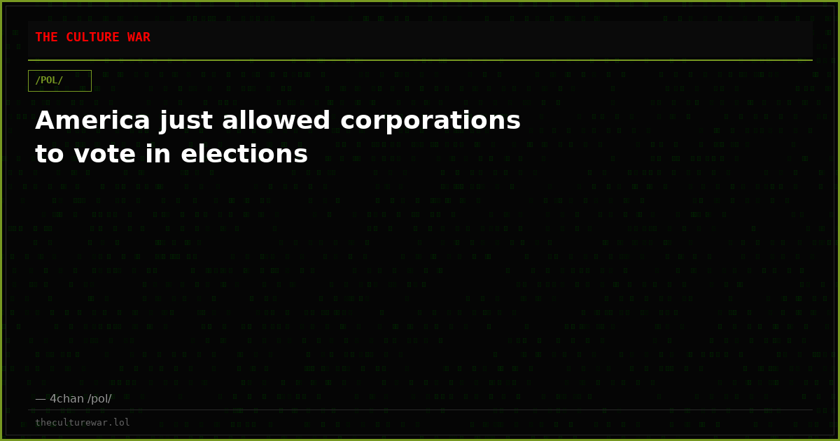 America just allowed corporations to vote in elections