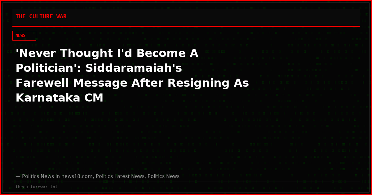 'Never Thought I'd Become A Politician': Siddaramaiah's Farewell Message After Resigning As Karnataka CM