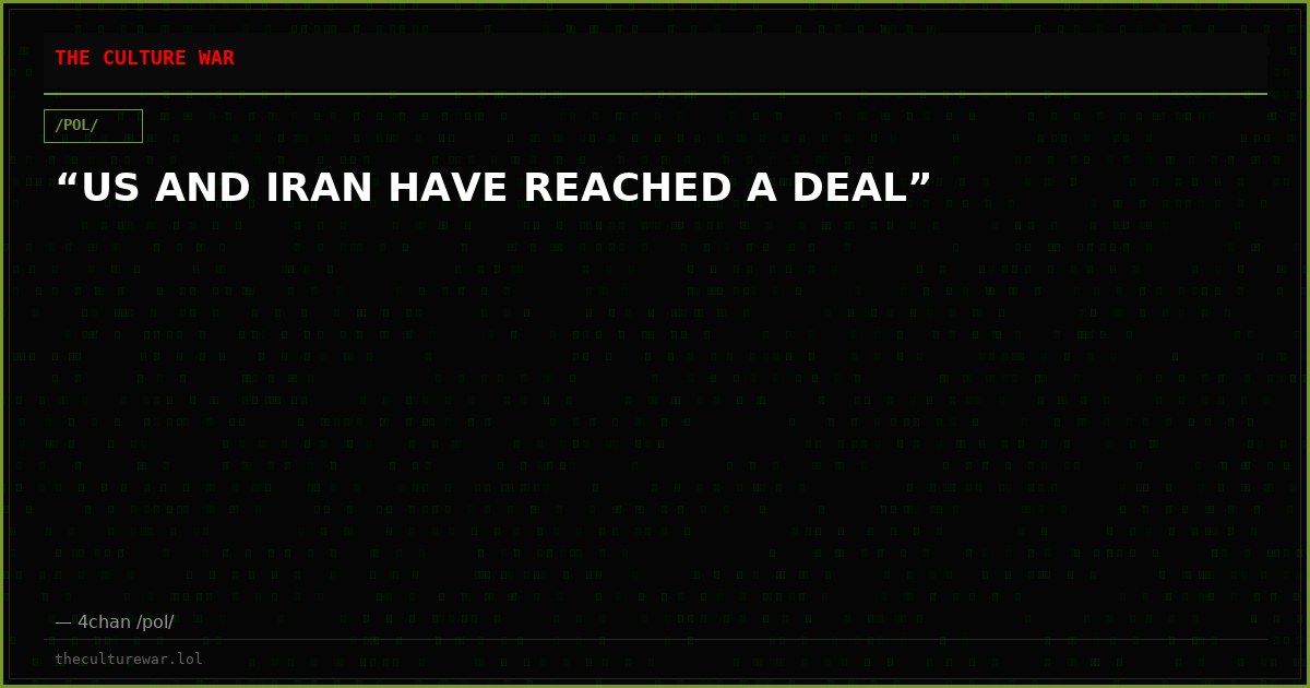 “US AND IRAN HAVE REACHED A DEAL”