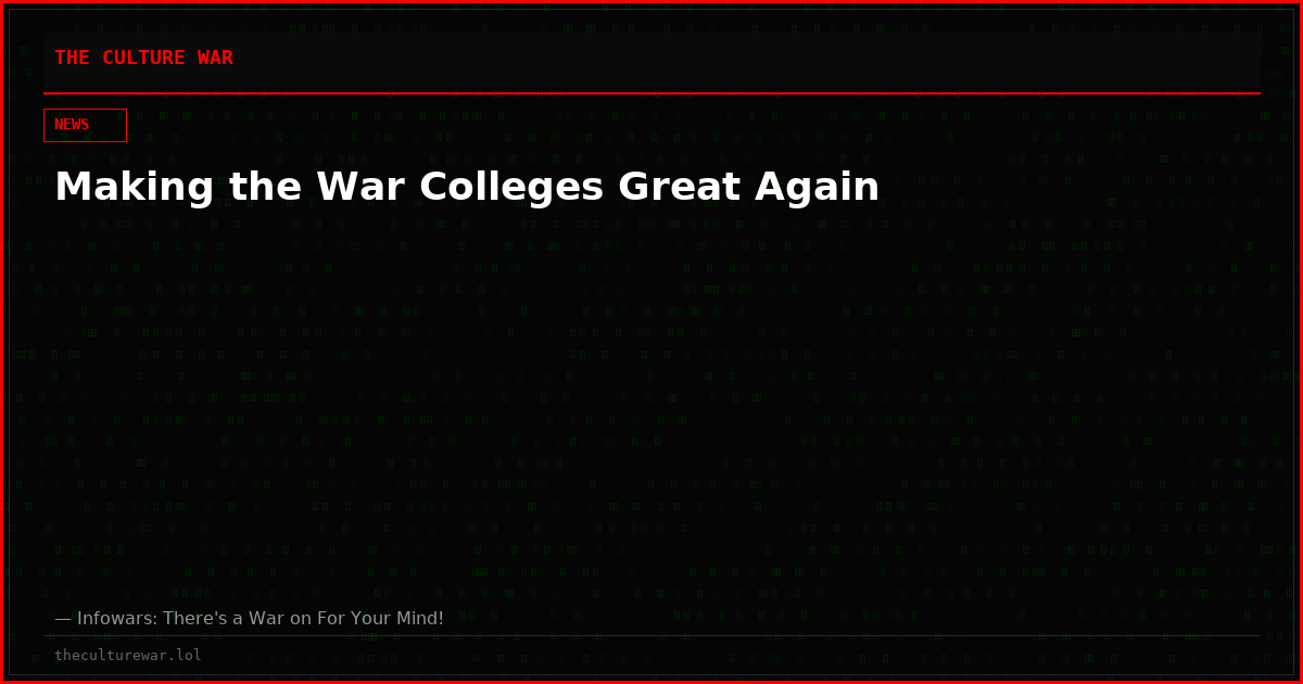 Making the War Colleges Great Again